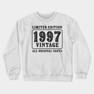 All original parts vintage 1997 limited edition birthday Crewneck Sweatshirt